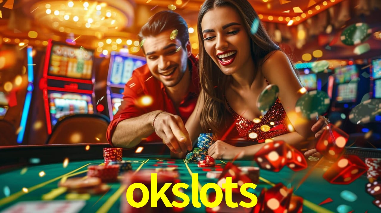 okslots - cassino ao vivo